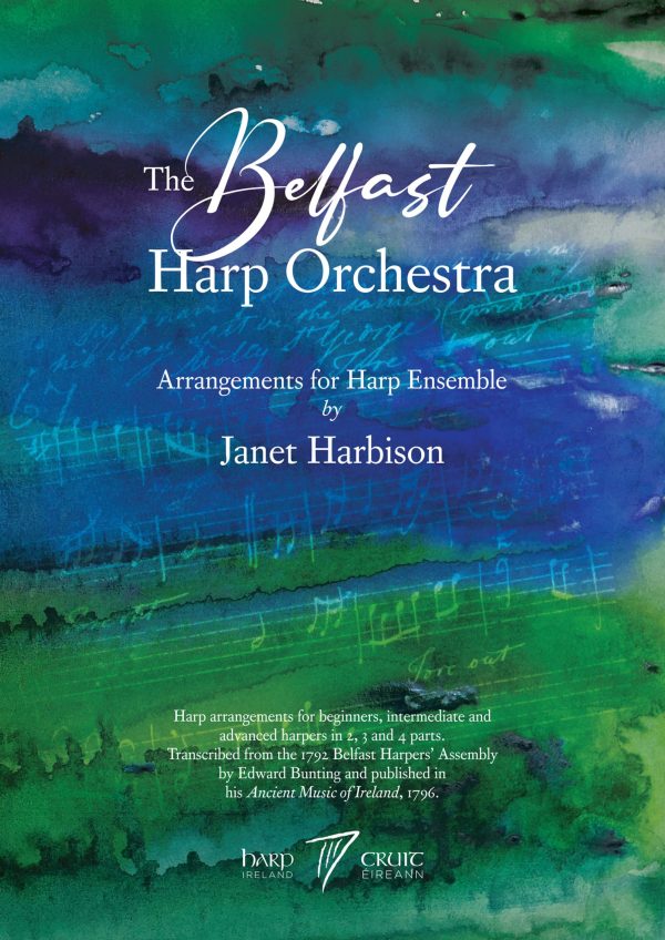 The Belfast Harp Orchestra - Arrangements for Harp Ensemble by Janet Harbison